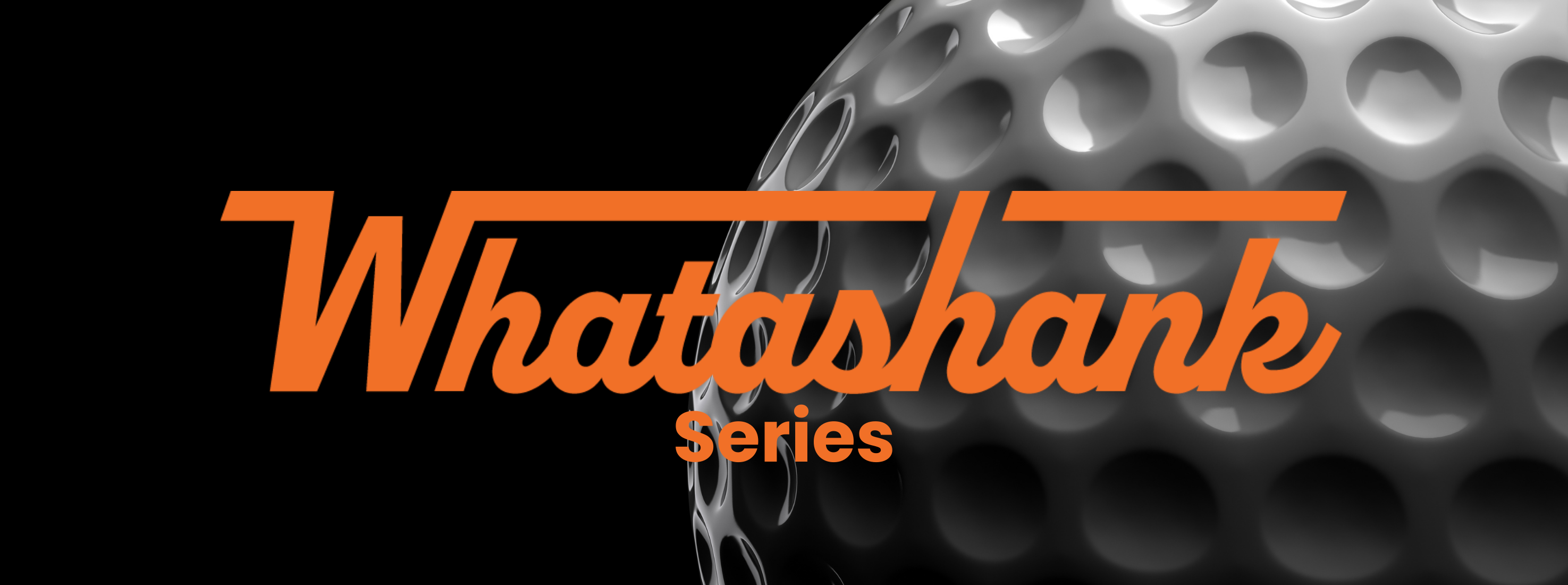Golf ball with 'Whatashank' logo on a black background